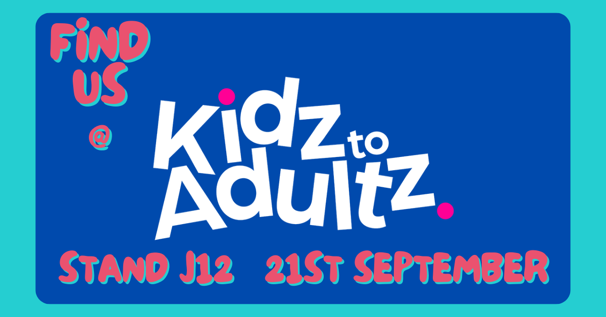 meet us at kidz to adultz stand J12